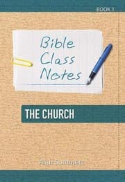 Tapa de Bible Class Notes - The Church