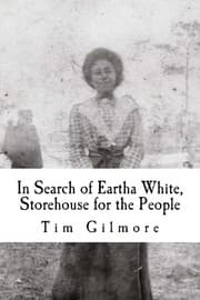 Tapa de In Search of Eartha White, Storehouse for the People
