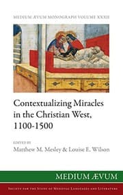 Tapa de Contextualizing Miracles in the Christian West, 1100-1500