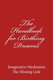 Tapa de The Handbook for Birthing Dreams