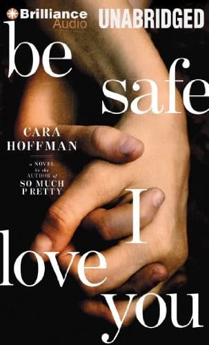 Tapa de Be Safe I Love You