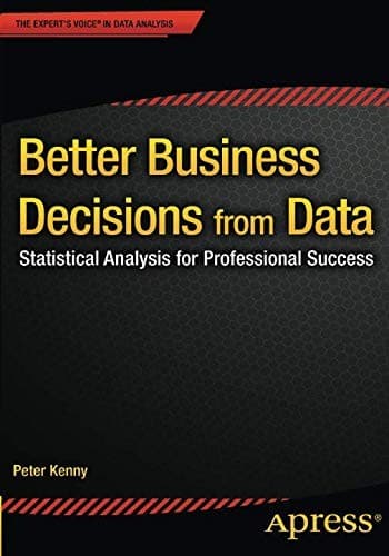 Tapa de Better Business Decisions from Data