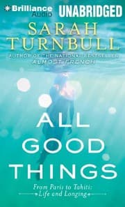 Tapa de All Good Things : From Paris to Tahiti