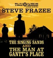Tapa de The Singing Sands and The Man at Gantt's Place