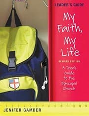 Tapa de My Faith, My Life, Leader's Guide Revised Edition