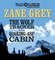 Tapa de The Wolf Tracker and Quaking-Asp Cabin