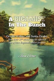 Tapa de A Bigamist in the Bunch : Orville Wilbur and Nettie Drake