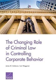 Tapa de The Changing Role of Criminal Law in Controlling Corporate Behavior