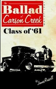 Tapa de The Ballad of Carson Creek - Class of '61