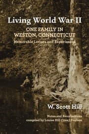 Tapa de Living World War II : One Family in Weston, Connecticut