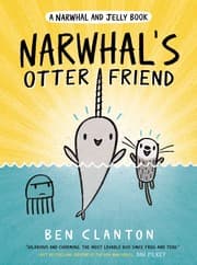 Tapa de Narwhal's Otter Friend (A Narwhal and Jelly Book #4)