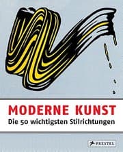 Tapa de Moderne Kunst - Die 50 wichtigsten Stilrichtungen