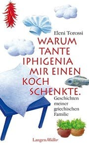 Tapa de Warum Tante Iphigenie mir einen Koch schenkte