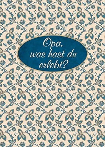 Tapa de Opa, was hast du erlebt?