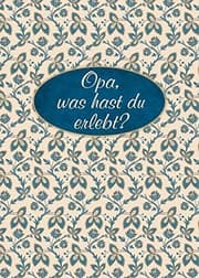 Tapa de Opa, was hast du erlebt?
