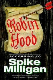 Tapa de Robin Hood According to Spike Milligan (According To...)