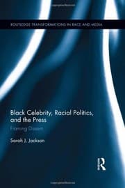 Tapa de Black Celebrity, Racial Politics, and the Press