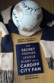 Tapa de The Secret Premier League Diary of a Cardiff City Fan