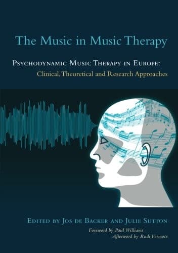 Tapa de The Music in Music Therapy : Psychodynamic Music Therapy in Europe