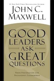 Tapa de Good Leaders Ask Great Questions