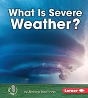 Tapa de What Is Severe Weather?