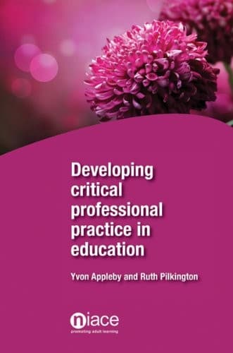 Tapa de Developing Critical Professional Practice in Education