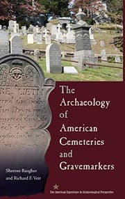 Tapa de The Archaeology of American Cemeteries and Gravemarkers