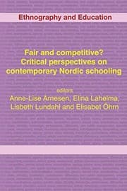 Tapa de Fair and competitive? Critical perspectives on contemporary Nordic schooling