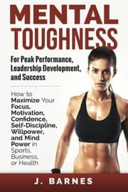 Tapa de Mental Toughness for Peak Performance, Leadership Development, and Success