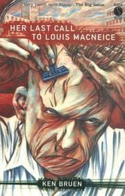 Tapa de Her last call to Louis MacNeice