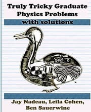 Tapa de Truly Tricky Graduate Physics Problems With Solutions