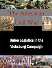 Tapa de Union Logistics in the Vicksburg Campaign