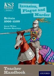 Tapa de Key Stage 3 History by Aaron Wilkes : Invasion, Plague and Murder