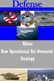 Tapa de Alien - How Operational Art Devoured Strategy