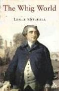 Tapa de The Whig World, 1760-1837