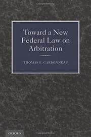 Tapa de Toward a New Federal Law on Arbitration