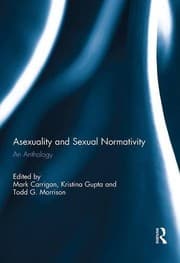 Tapa de Asexuality and Sexual Normativity