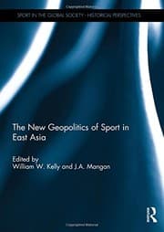 Tapa de The New Geopolitics of Sport in East Asia