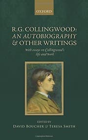 Tapa de R. G. Collingwood : An Autobiography and other writings