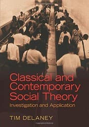 Tapa de Classical and Contemporary Social Theory