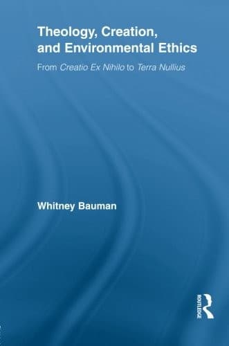 Tapa de Theology, creation, and environmental ethics