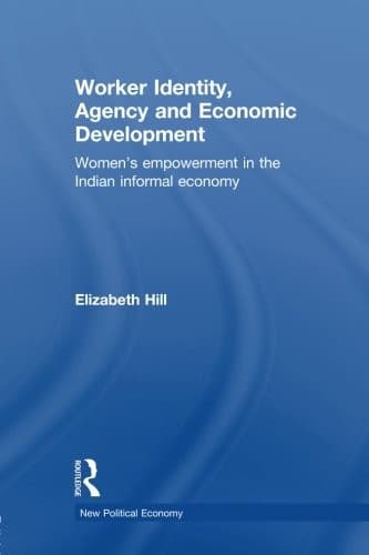 Tapa de Worker Identity, Agency and Economic Development