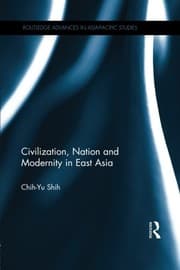 Tapa de Civilization, Nation and Modernity in East Asia