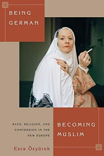 Tapa de Being German, Becoming Muslim