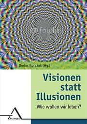 Tapa de Visionen statt Illusionen