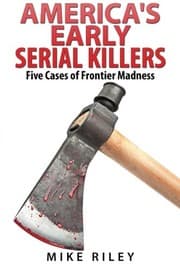 Tapa de America's Early Serial Killers :