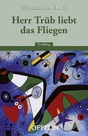Tapa de Herr Trüb liebt das Fliegen