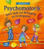 Tapa de Psychomotorik. Spiel, Spaß und Bewegung im Kindergarten