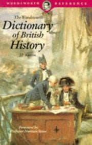 Tapa de The Wordsworth Dictionary of British History (The Wordsworth Collection Reference Library) (The Wordsworth Collection Reference Library)