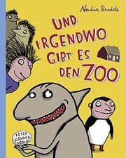 Tapa de Und irgendwo gibt es den Zoo